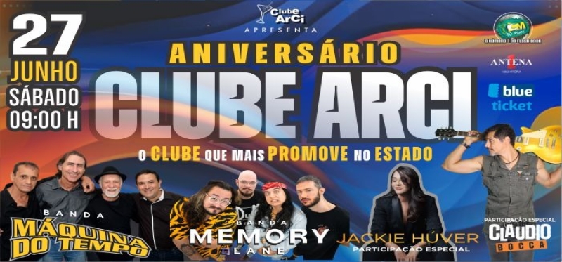 FESTA DE ANIVERSARIO DO CLUBE ARCI